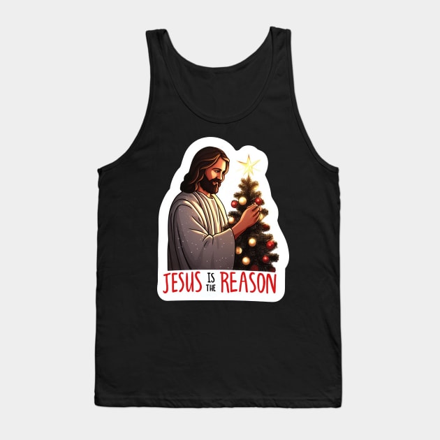 Jesus Is The Reason Tank Top by Plushism